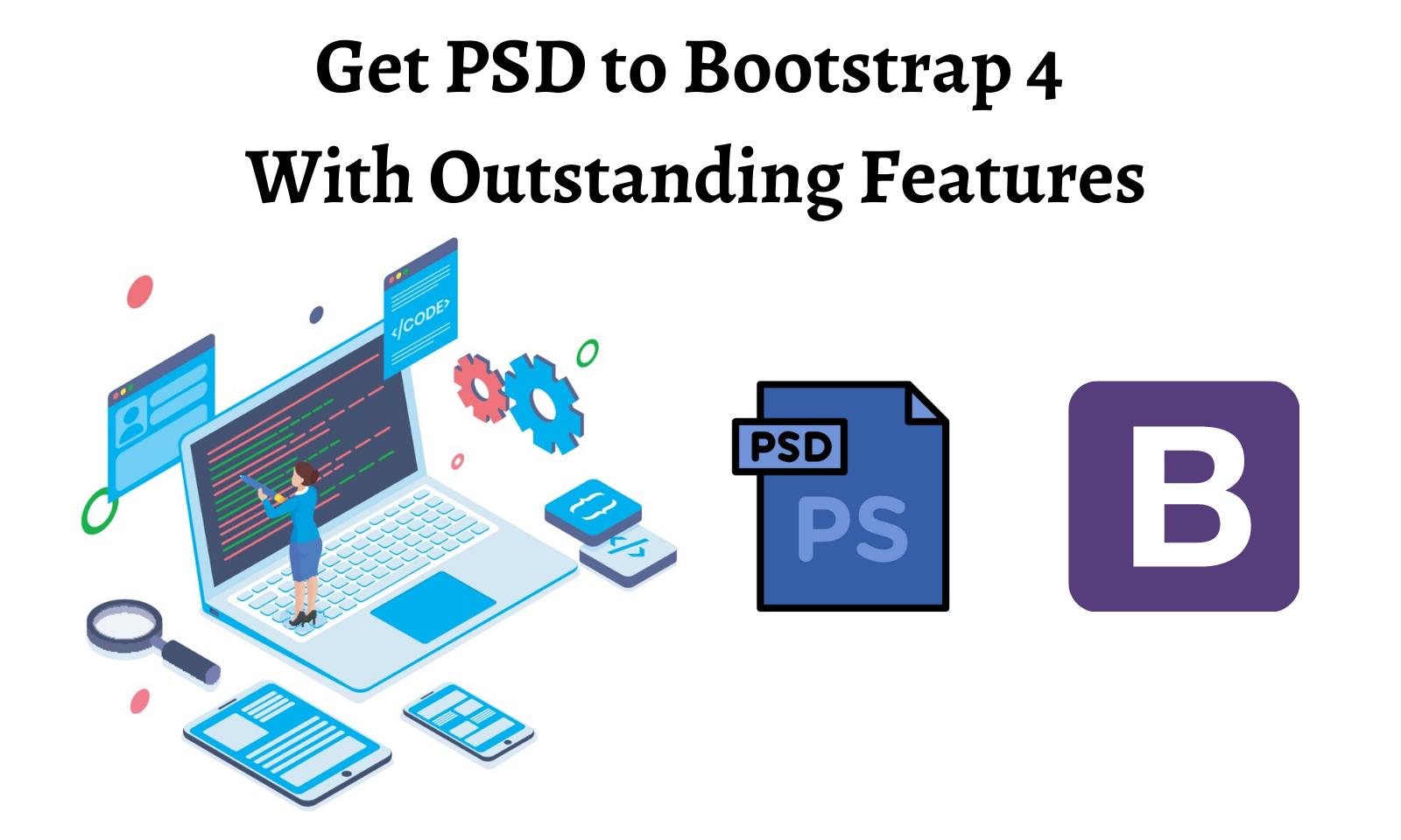 PSD to Bootstrap Conversion